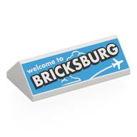 Деталь LEGO Brick Sloped 45° 2 x 4 Double with White 'welcome to BRICKSBURG' on Medium Azure Background print, Белый