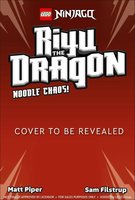 Набор LEGO 9780241838563 Ninjago: Dragons Rising: Riyu the Dragon: Noodle Chaos