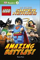Набор LEGO 9781465430120 Lego DK Readers Level 2 DC Super Heroes-Amazing Battles!